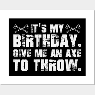 Axe Throwing Funny Birthday Axe Thrower Posters and Art